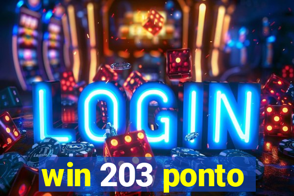 win 203 ponto